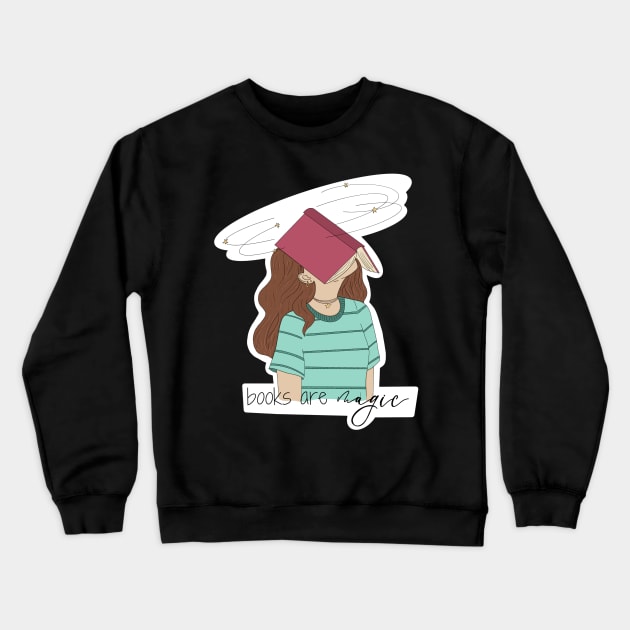 Books are magic colored Crewneck Sweatshirt by kymbohcreates